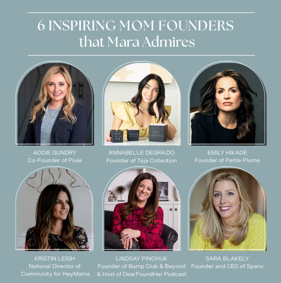 6 Inspiring Mom Founders that Mara Admires