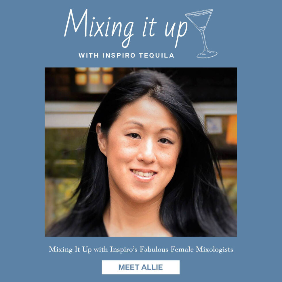 Mixing It Up with Inspiro Tequila’s Fabulous Female Mixologist: Allie Kim