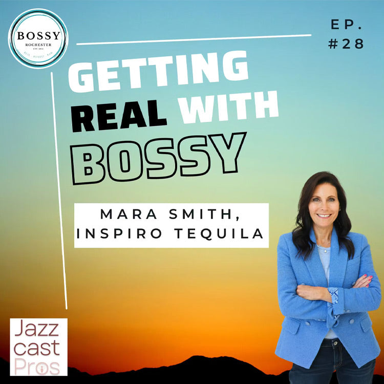 Inspiro Tequila: Crafting the Perfect Tequila for Women with Mara Smith